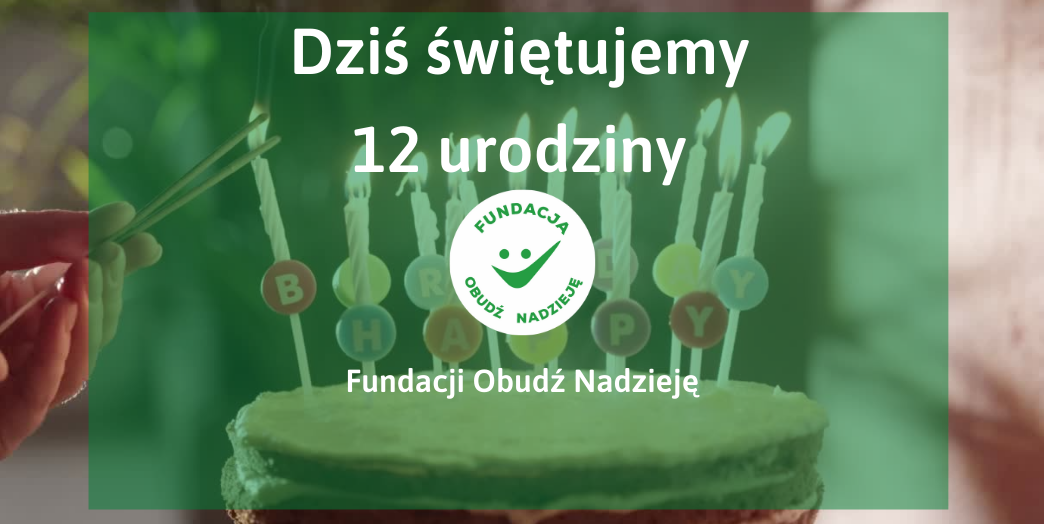 12-te urodziny Fundacji Obudź Nadzieję